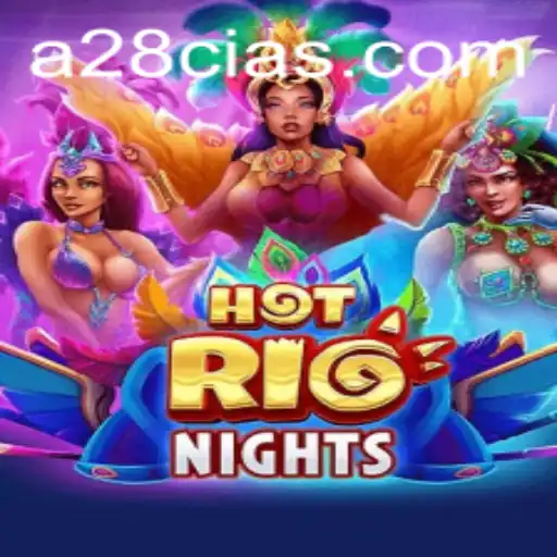 Explorando HotRioNights: O Novo Fenômeno de A28.COM
